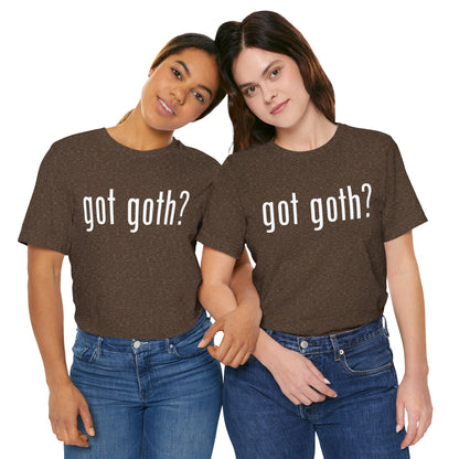 Gothic T-Shirts for Women & Men "got goth?" Dark Aesthetic & Alternative Tees – My Gothic Girl