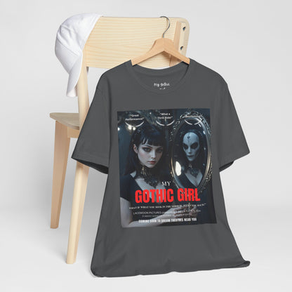 My Gothic Girl Graphic Tee – Whimsy Goth Streetwear, Dark Poetry Fashion, Alt Aesthetic Apparel