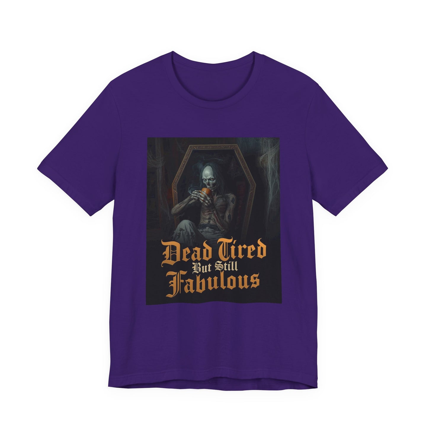 My Gothic Girl "Dead Tired But Still Fabulous" Graphic T-Shirt Unisex Gothic Dark Fashion Casual Wear