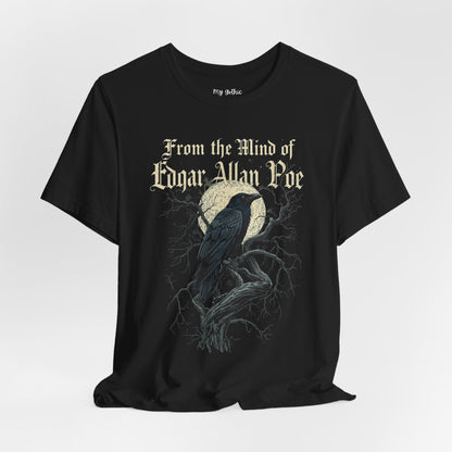 "From The Mind Of Edgar Allan Poe" The Raven Gothic Literary T-Shirt