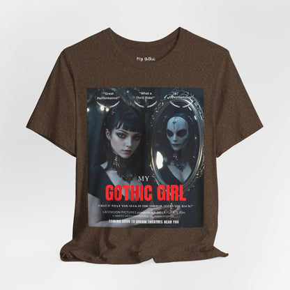 My Gothic Girl Graphic Tee – Whimsy Goth Streetwear, Dark Poetry Fashion, Alt Aesthetic Apparel