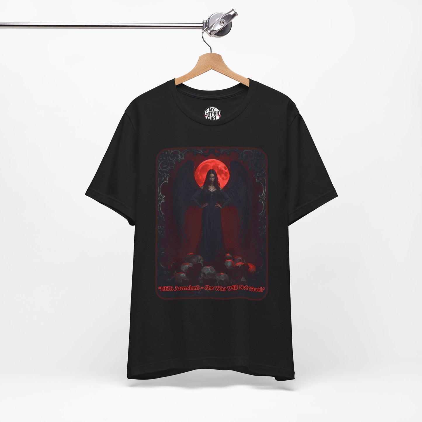 “Lilith Ascendant — She Who Will Not Kneel.” Graphic T-Shirt – Alt Aesthetic Poetic Goth Street-wear