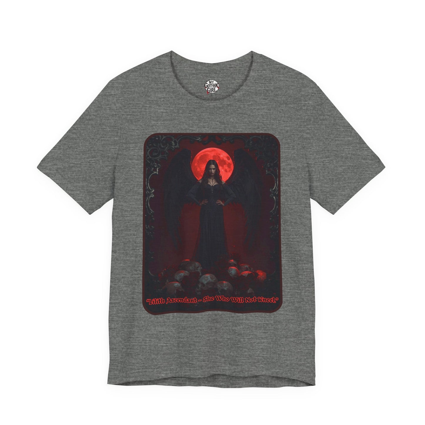 “Lilith Ascendant — She Who Will Not Kneel.” Graphic T-Shirt – Alt Aesthetic Poetic Goth Street-wear