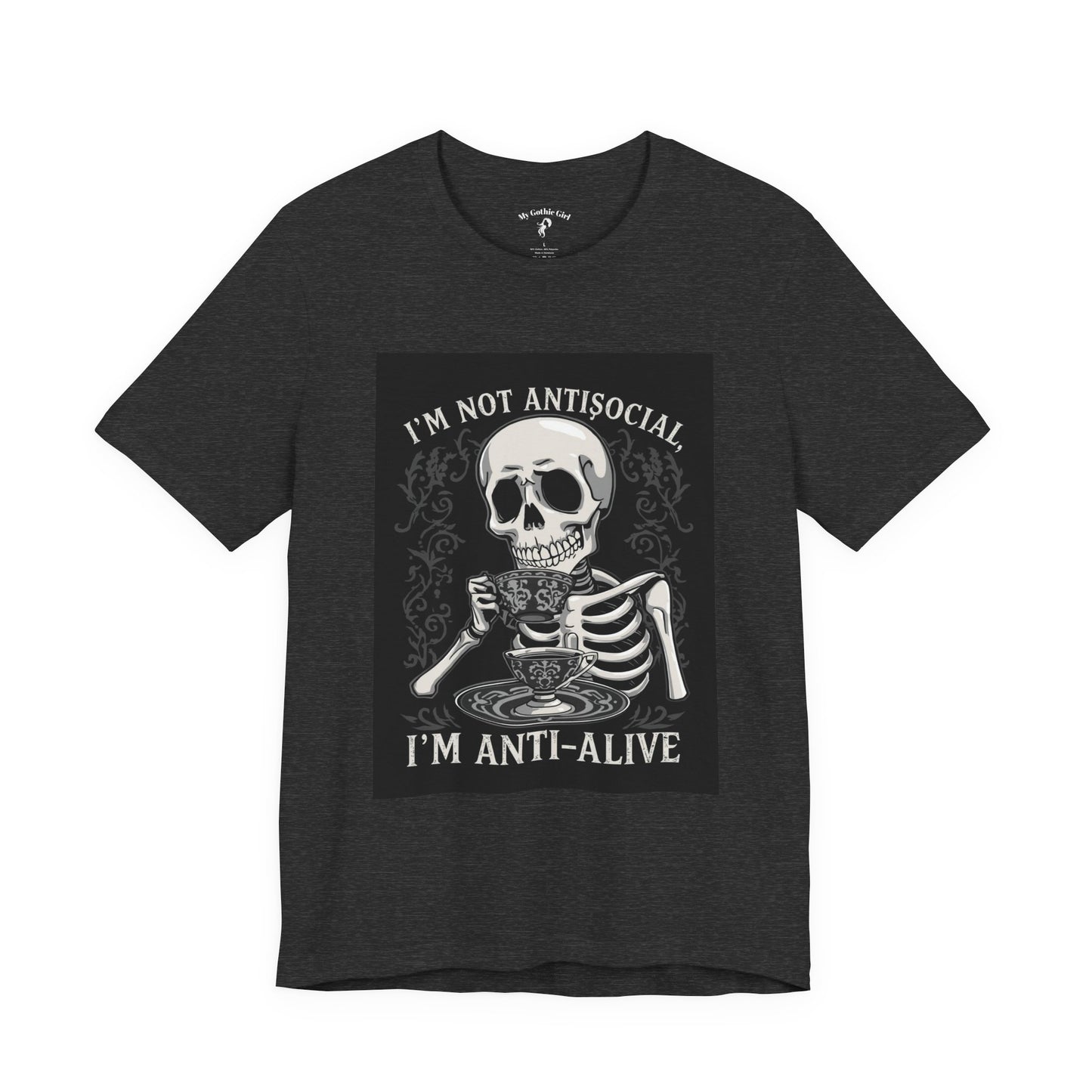 My Gothic Girl "I'M ANTI ALIVE" Graphic T-Shirt Unisex Gothic Dark Fashion Casual Wear