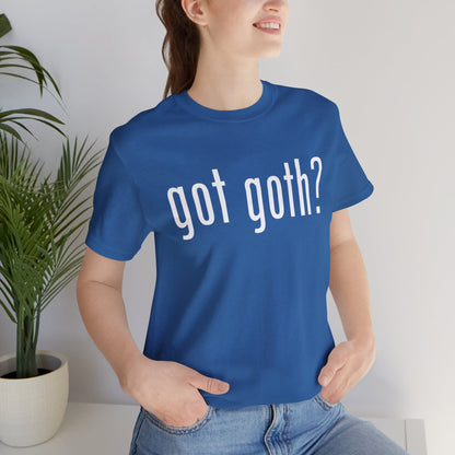 Gothic T-Shirts for Women & Men "got goth?" Dark Aesthetic & Alternative Tees – My Gothic Girl