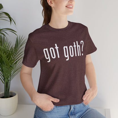 Gothic T-Shirts for Women & Men "got goth?" Dark Aesthetic & Alternative Tees – My Gothic Girl