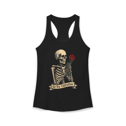 Be My Valentine Gothic Skeleton — Women's Racerback Tank Top