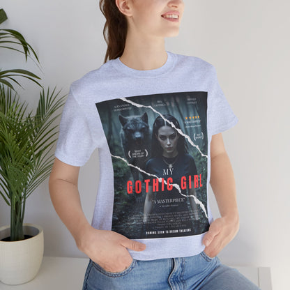 My Gothic Girl T-Shirt "Movie Poster" – Whimsy Goth Streetwear, Dark Poetry Fashion, Alt Aesthetic Apparel