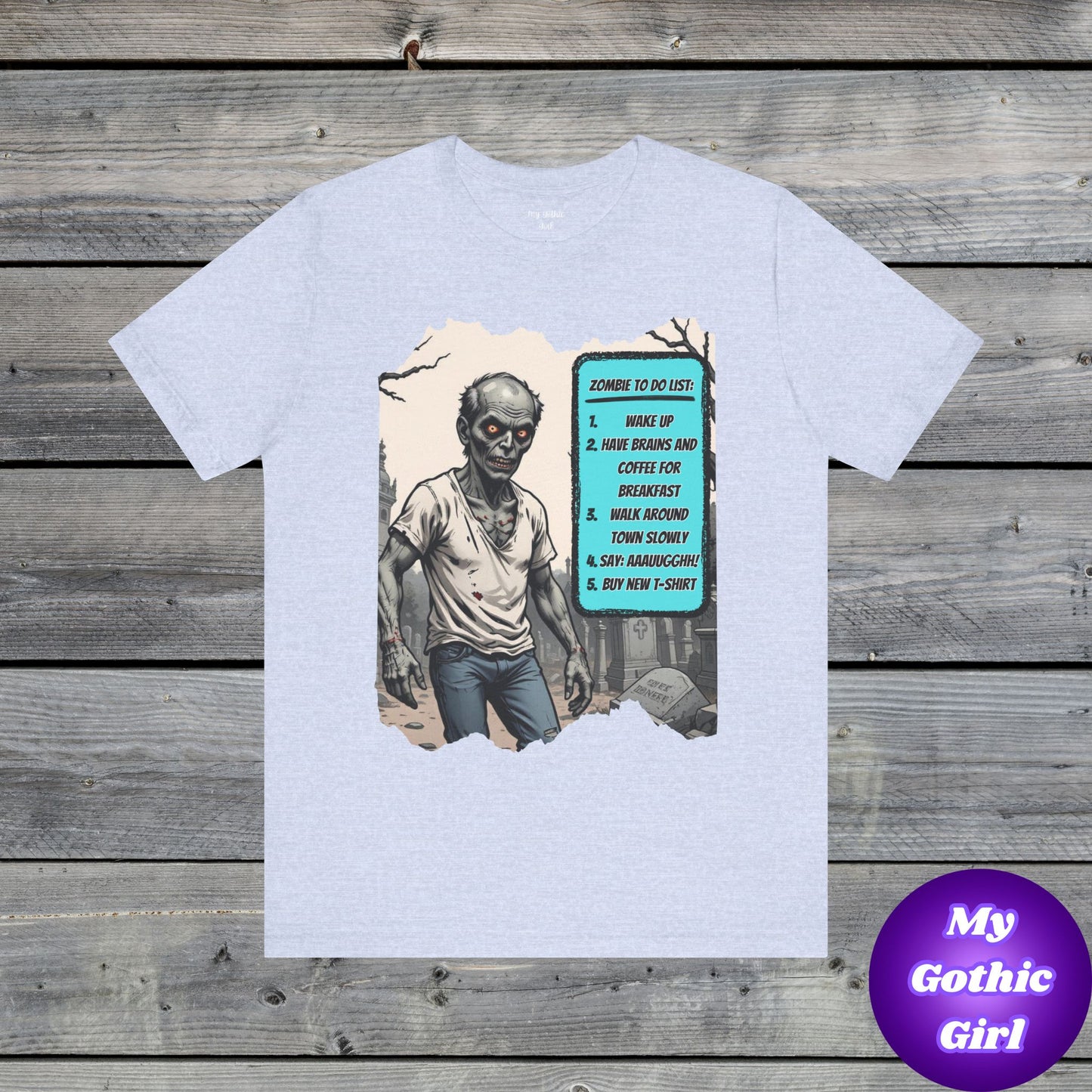 My Gothic Girl "Zombie: To Do List"  – Whimsy Goth Streetwear, Dark Poetry Fashion, Alt Aesthetic Apparel