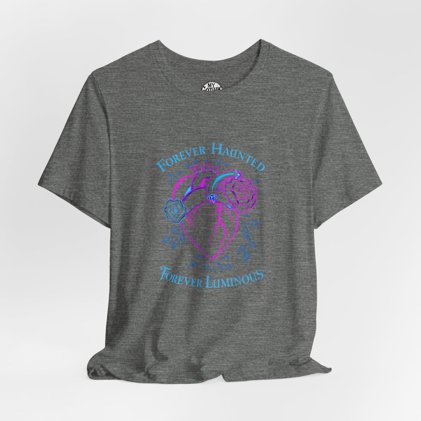 "FOREVER HAUNTED, FOREVER LUMINOUS"  Gothic Graphic T-Shirt – Alt Aesthetic Poetic Goth Streetwear