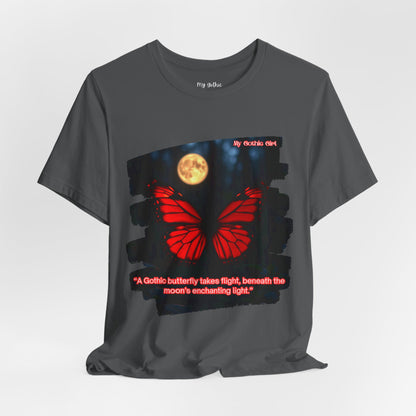 My Gothic Girl Graphic Tee – Whimsy Goth Streetwear, Dark Poetry Fashion, Alt Aesthetic Apparel