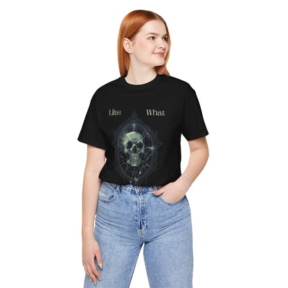 "Like What You See?" — Gothic  Skull Graphic Short Sleeve T-Shirt