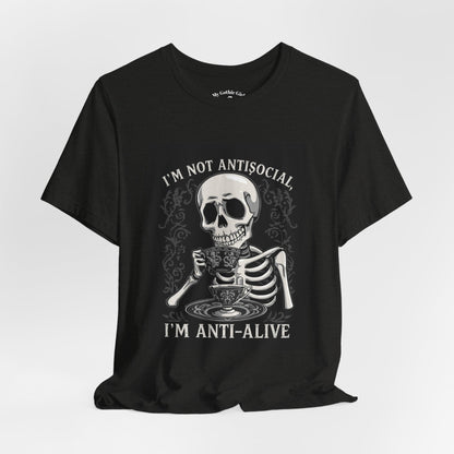 My Gothic Girl "I'M ANTI ALIVE" Graphic T-Shirt Unisex Gothic Dark Fashion Casual Wear