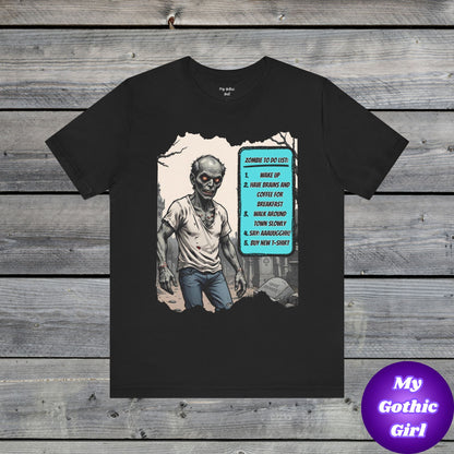 My Gothic Girl "Zombie: To Do List"  – Whimsy Goth Streetwear, Dark Poetry Fashion, Alt Aesthetic Apparel