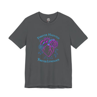 "FOREVER HAUNTED, FOREVER LUMINOUS"  Gothic Graphic T-Shirt – Alt Aesthetic Poetic Goth Streetwear