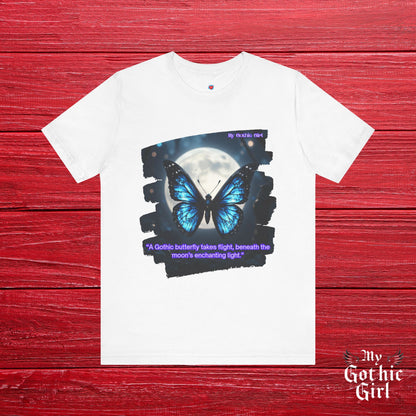 My Gothic Girl Graphic Tee – Whimsy Goth Streetwear, Dark Poetry Fashion, Alt Aesthetic Apparel