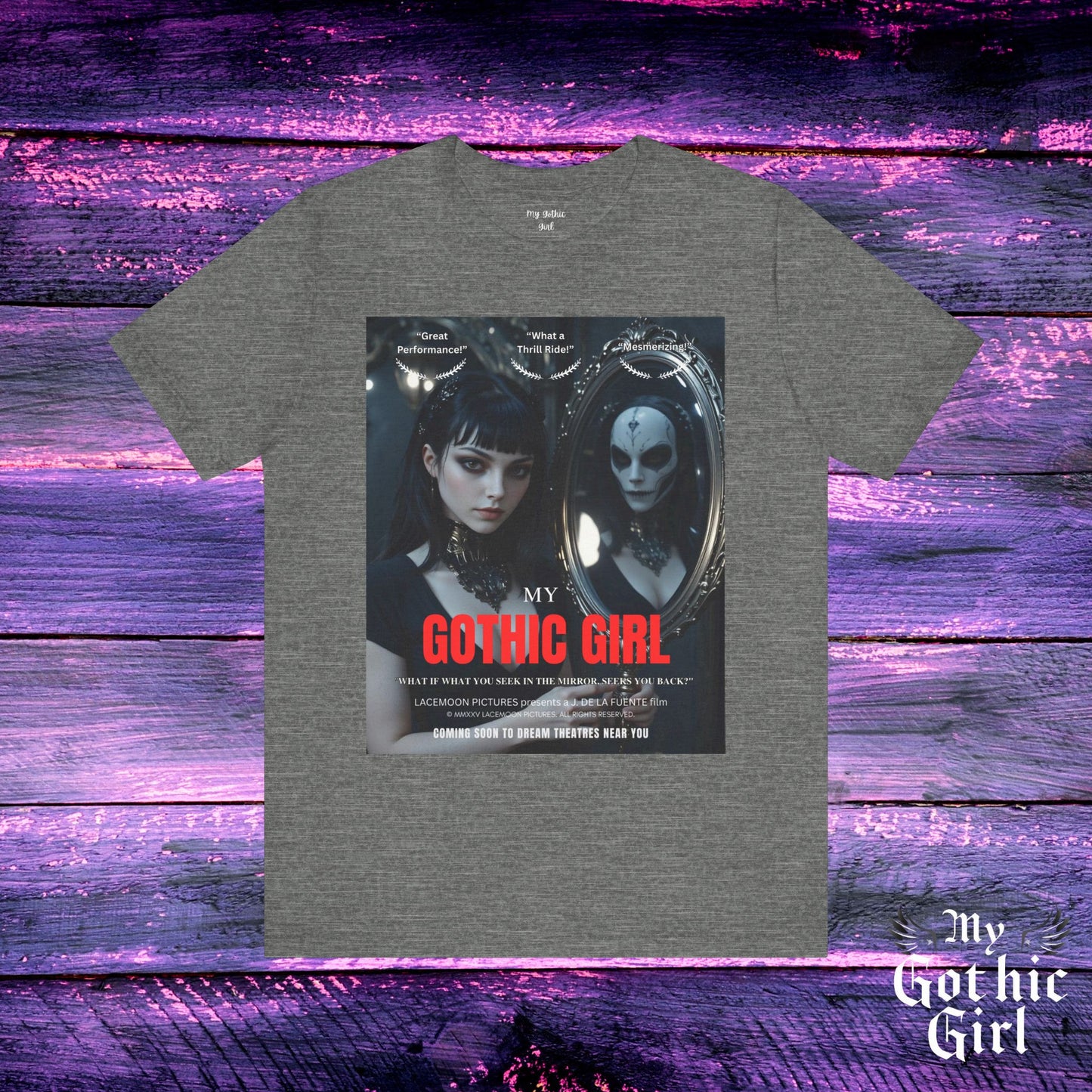 My Gothic Girl Graphic Tee – Whimsy Goth Streetwear, Dark Poetry Fashion, Alt Aesthetic Apparel