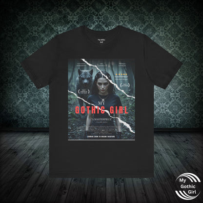 My Gothic Girl T-Shirt "Movie Poster" – Whimsy Goth Streetwear, Dark Poetry Fashion, Alt Aesthetic Apparel