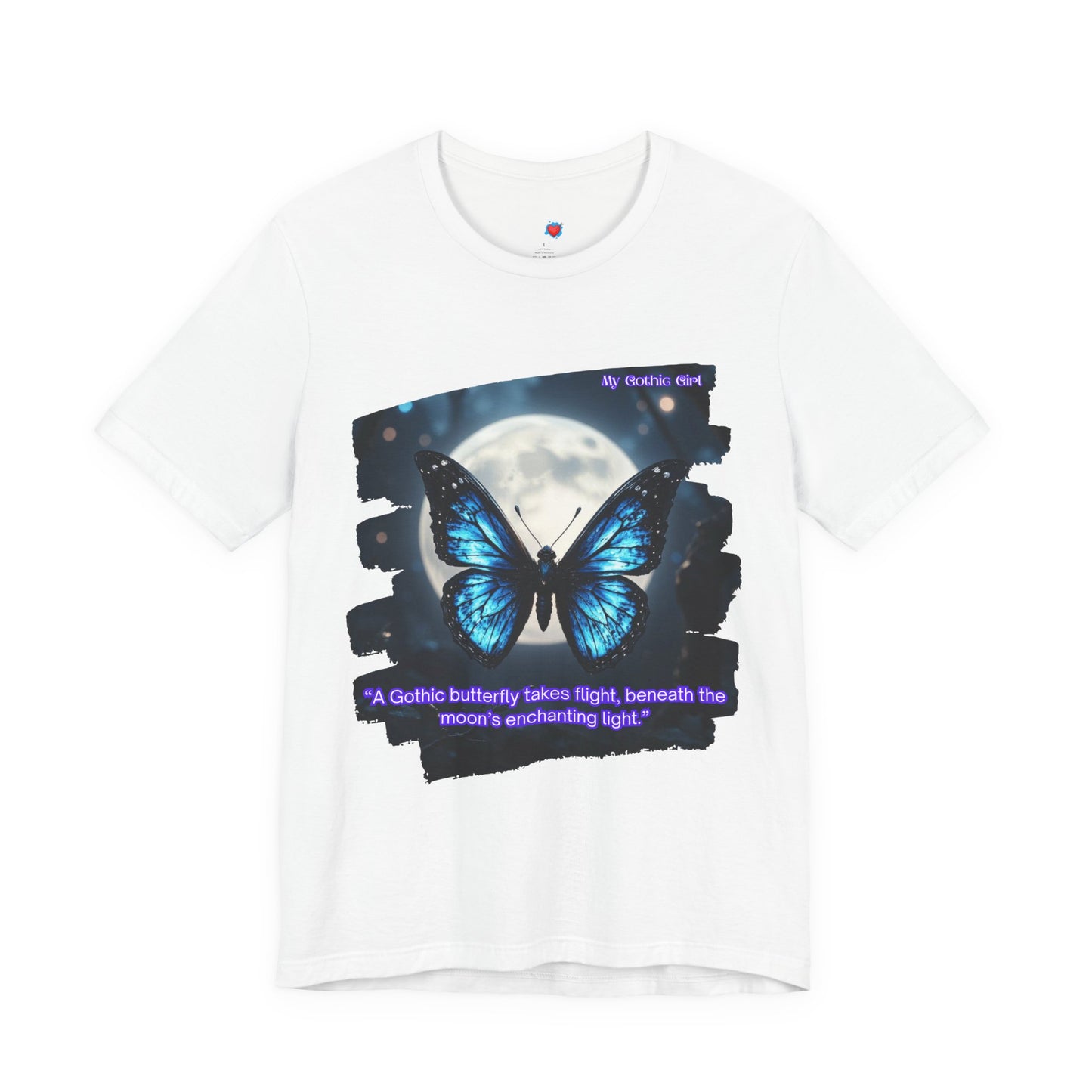 My Gothic Girl Graphic Tee – Whimsy Goth Streetwear, Dark Poetry Fashion, Alt Aesthetic Apparel