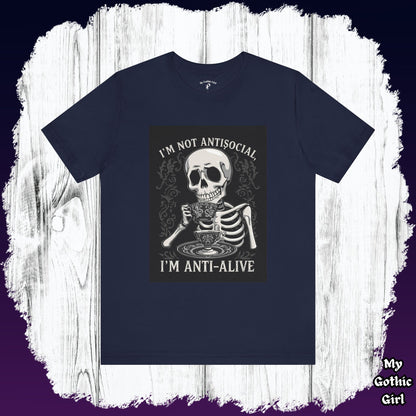 My Gothic Girl "I'M ANTI ALIVE" Graphic T-Shirt Unisex Gothic Dark Fashion Casual Wear