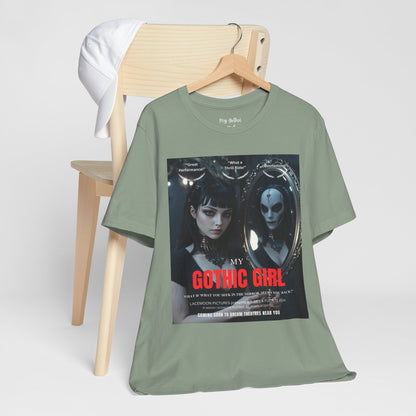 My Gothic Girl Graphic Tee – Whimsy Goth Streetwear, Dark Poetry Fashion, Alt Aesthetic Apparel