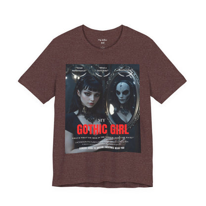 My Gothic Girl Graphic Tee – Whimsy Goth Streetwear, Dark Poetry Fashion, Alt Aesthetic Apparel