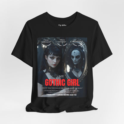 My Gothic Girl Graphic Tee – Whimsy Goth Streetwear, Dark Poetry Fashion, Alt Aesthetic Apparel