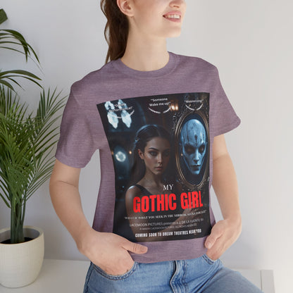 My Gothic Girl T-Shirt "Movie Poster" – Whimsy Goth Streetwear, Dark Poetry Fashion, Alt Aesthetic Apparel