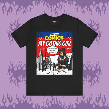 My Gothic Girl Comic Book Graphic Tee – Whimsy Goth Streetwear, Dark Poetry Fashion, Alt Aesthetic Apparel