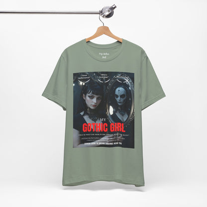My Gothic Girl Graphic Tee – Whimsy Goth Streetwear, Dark Poetry Fashion, Alt Aesthetic Apparel