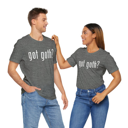 Gothic T-Shirts for Women & Men "got goth?" Dark Aesthetic & Alternative Tees – My Gothic Girl