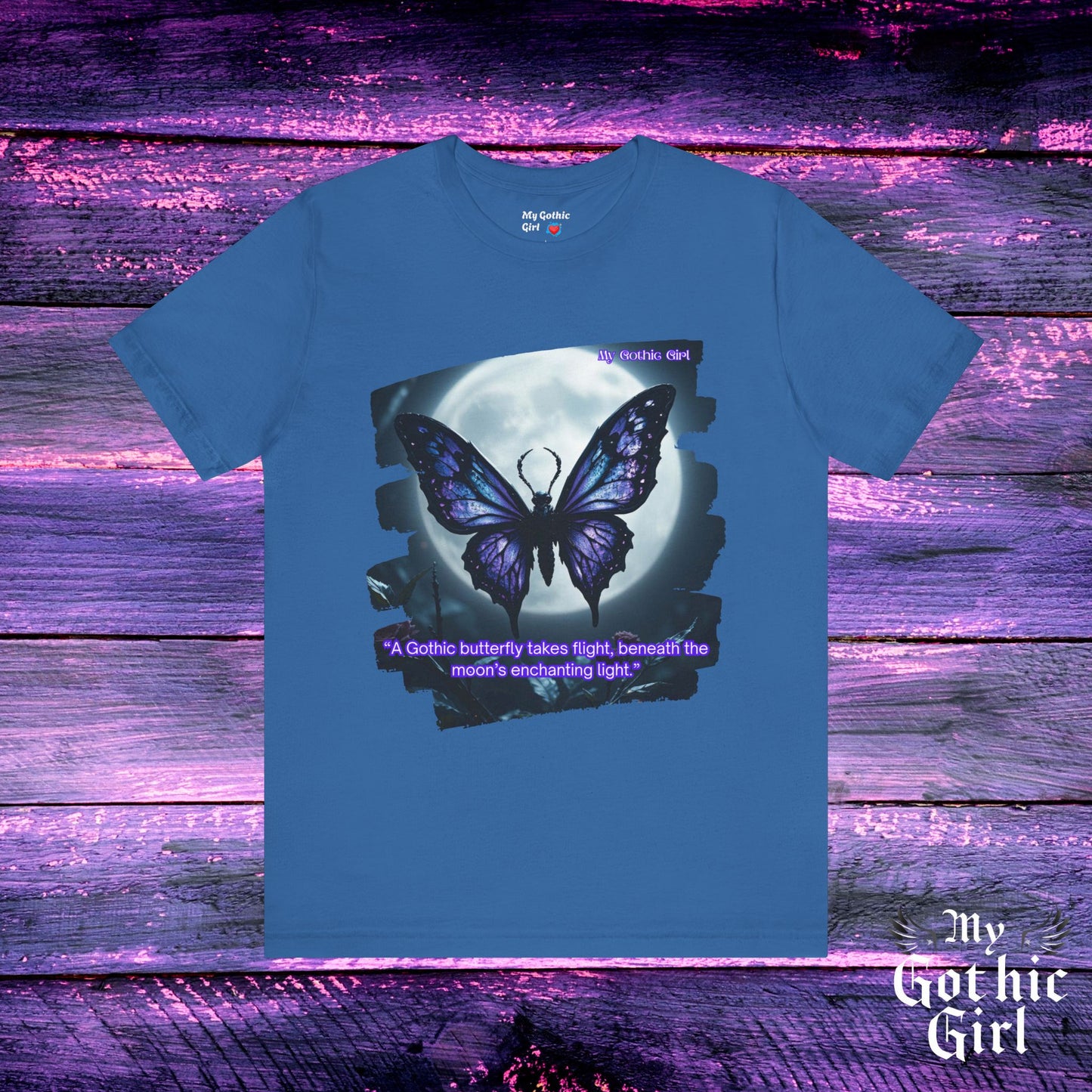 My Gothic Girl Graphic Tee – Whimsy Goth Streetwear, Dark Poetry Fashion, Alt Aesthetic Apparel