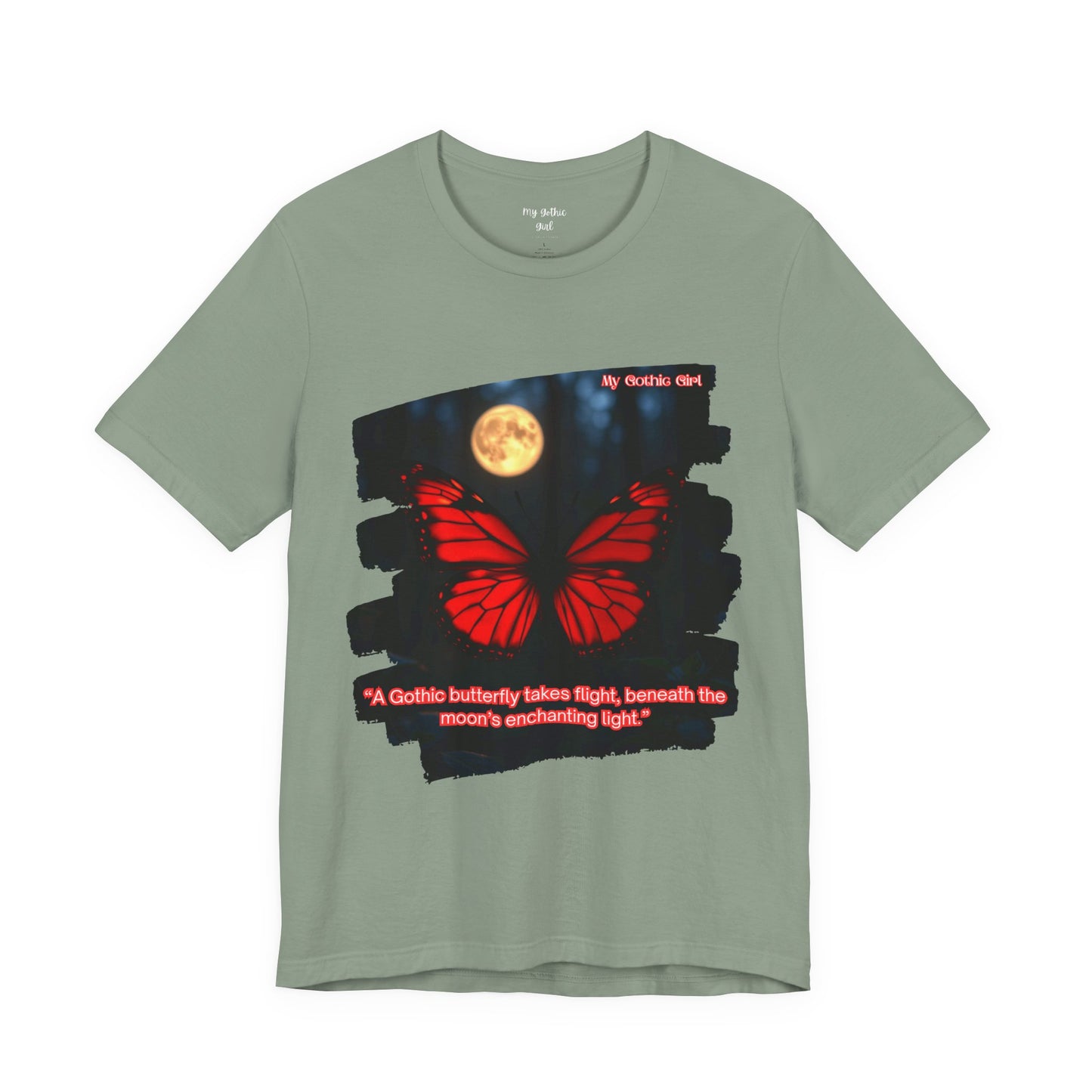 My Gothic Girl Graphic Tee – Whimsy Goth Streetwear, Dark Poetry Fashion, Alt Aesthetic Apparel