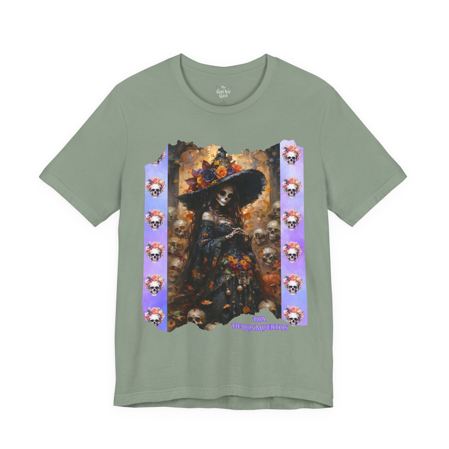 My Gothic Girl Dia De Los Muertos Graphic Tee – Gothic Streetwear, Whimsy Goth, Dark Poetry Alt Fashion