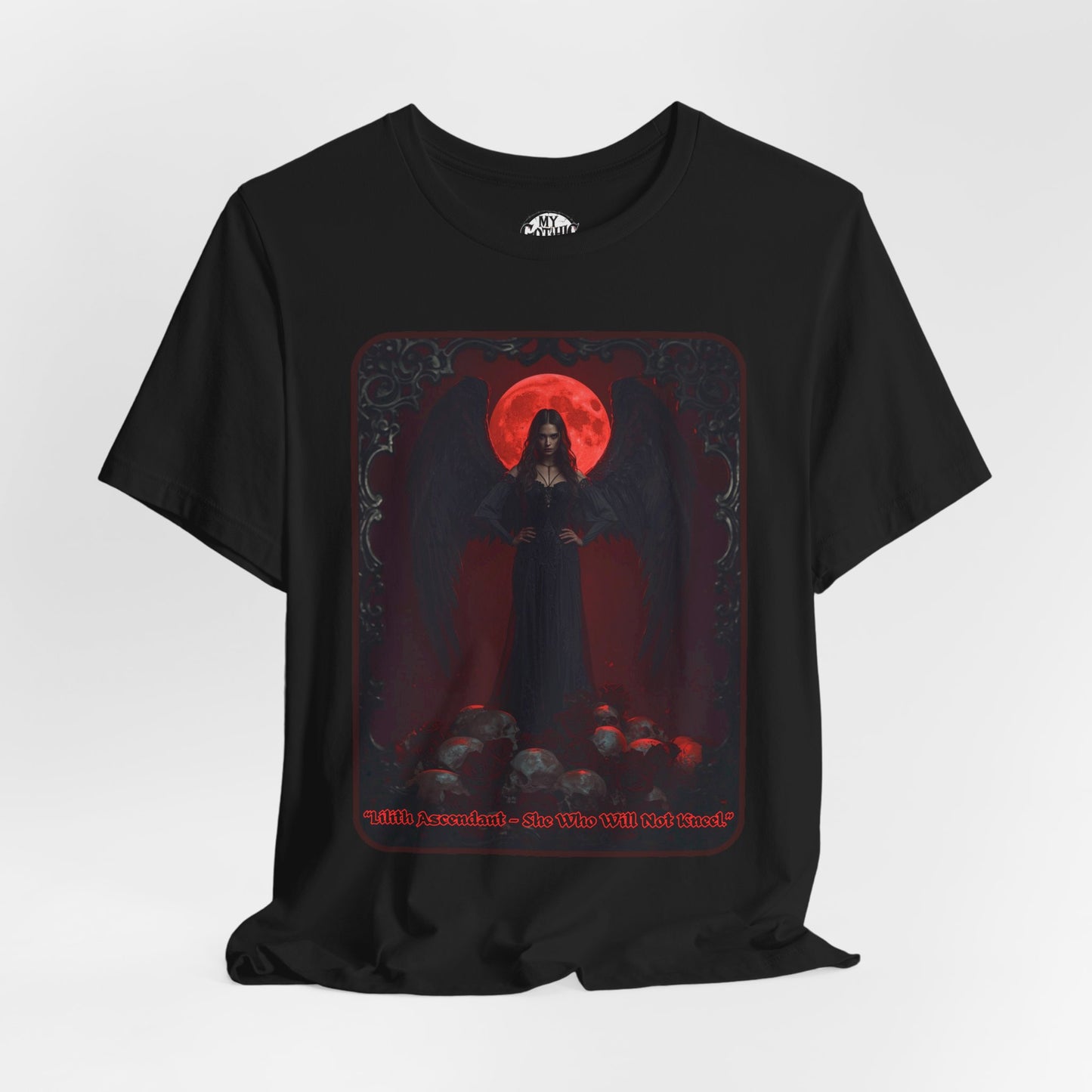 “Lilith Ascendant — She Who Will Not Kneel.” Graphic T-Shirt – Alt Aesthetic Poetic Goth Street-wear