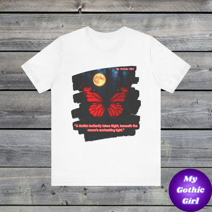 My Gothic Girl Graphic Tee – Whimsy Goth Streetwear, Dark Poetry Fashion, Alt Aesthetic Apparel