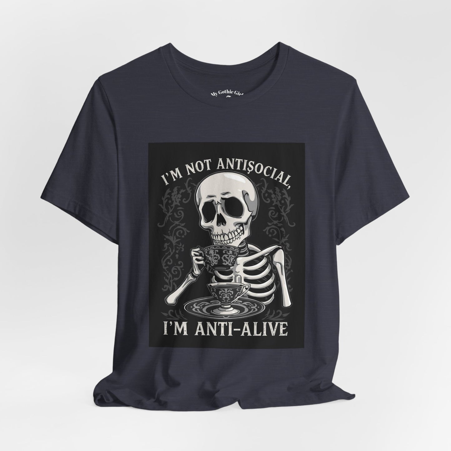 My Gothic Girl "I'M ANTI ALIVE" Graphic T-Shirt Unisex Gothic Dark Fashion Casual Wear