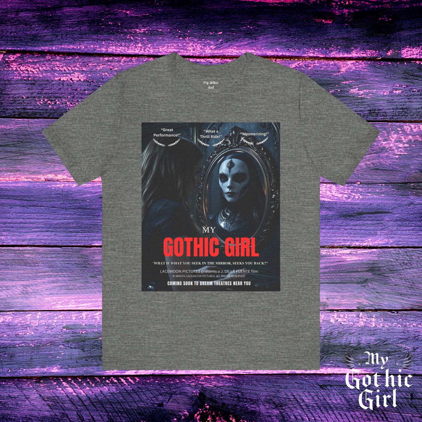My Gothic Girl Graphic Tee – Whimsy Goth Streetwear, Dark Poetry Fashion, Alt Aesthetic Apparel