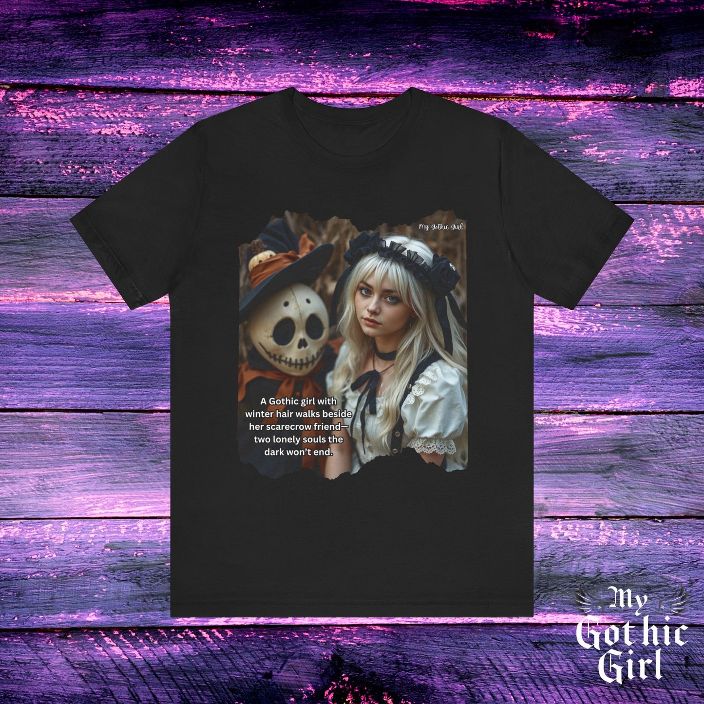 My Gothic Girl T-Shirt "Scarecrow Friend" – Whimsy Goth Streetwear, Dark Poetry Fashion, Alt Aesthetic Apparel