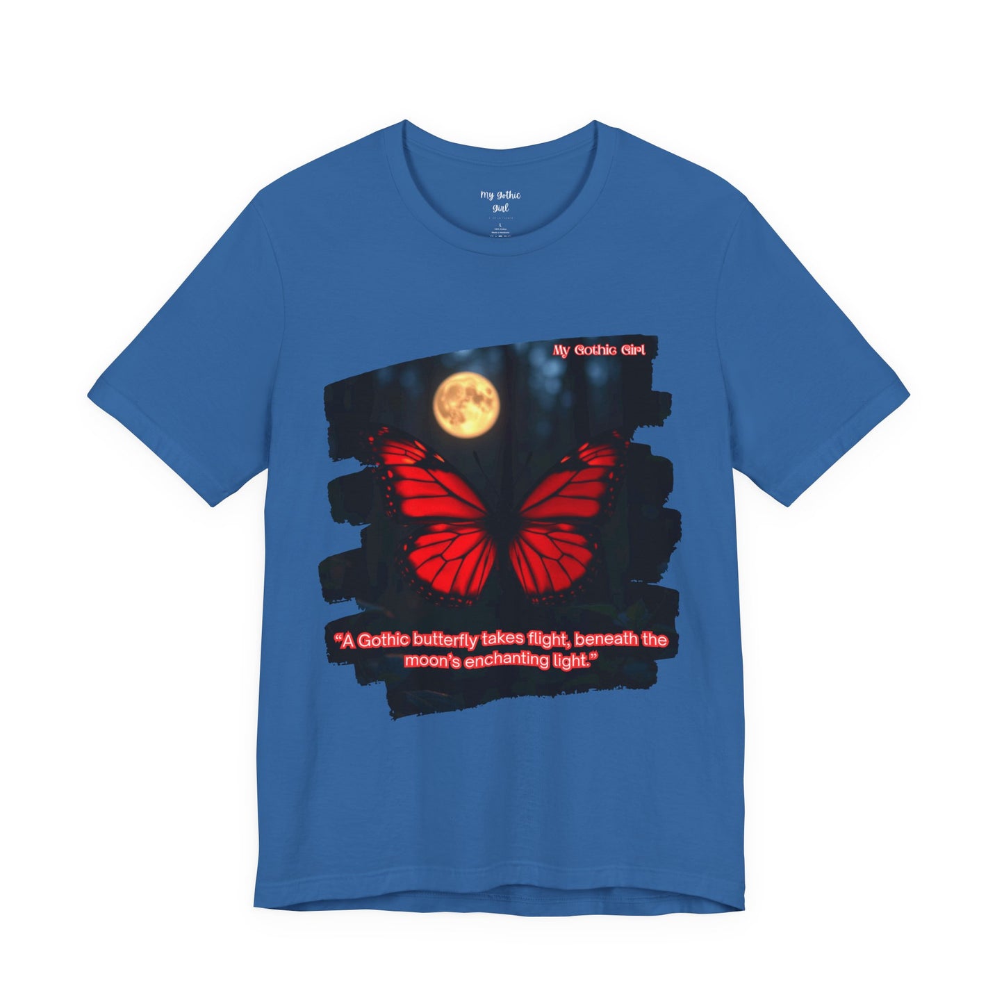 My Gothic Girl Graphic Tee – Whimsy Goth Streetwear, Dark Poetry Fashion, Alt Aesthetic Apparel