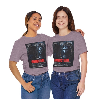 My Gothic Girl Graphic Tee – Whimsy Goth Streetwear, Dark Poetry Fashion, Alt Aesthetic Apparel