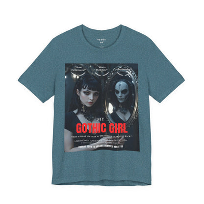 My Gothic Girl Graphic Tee – Whimsy Goth Streetwear, Dark Poetry Fashion, Alt Aesthetic Apparel