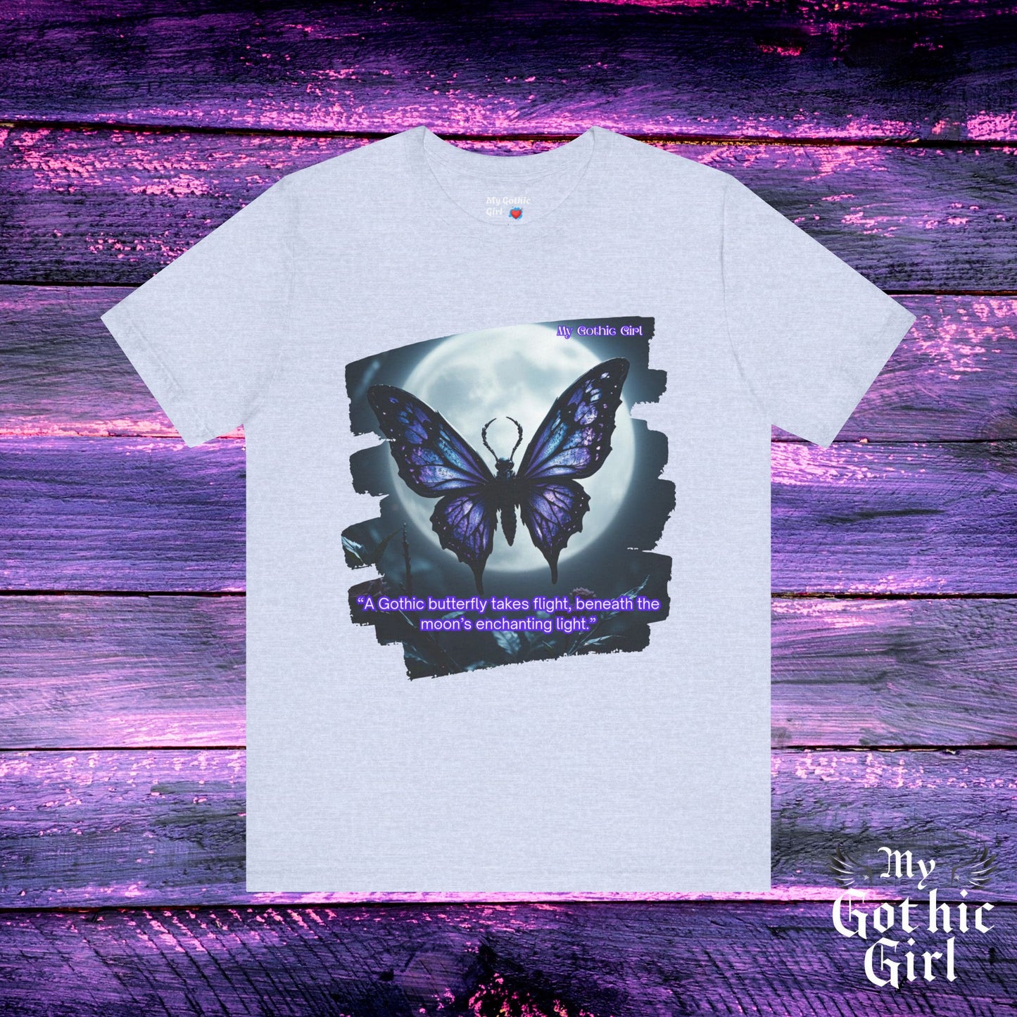 My Gothic Girl Graphic Tee – Whimsy Goth Streetwear, Dark Poetry Fashion, Alt Aesthetic Apparel