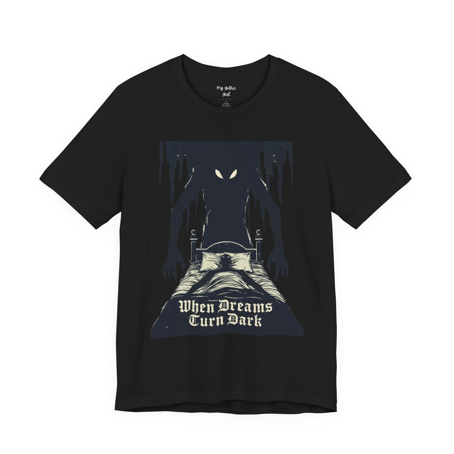 "When Dreams Turn Dark" Gothic Art Bad Dreams T Shirt