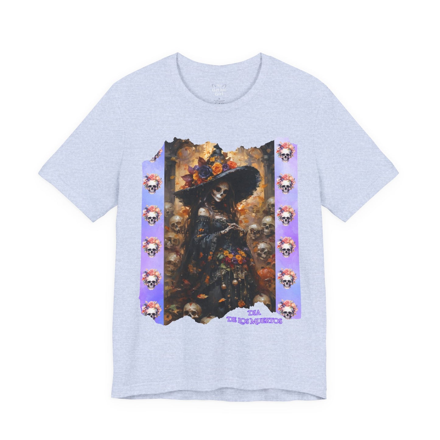 My Gothic Girl Dia De Los Muertos Graphic Tee – Gothic Streetwear, Whimsy Goth, Dark Poetry Alt Fashion
