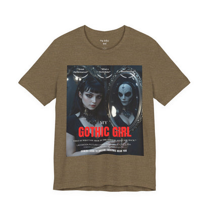 My Gothic Girl Graphic Tee – Whimsy Goth Streetwear, Dark Poetry Fashion, Alt Aesthetic Apparel